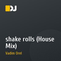 shake rolls (House Mix)