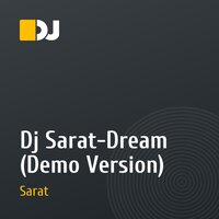 Dj Sarat-Dream (Demo Version)