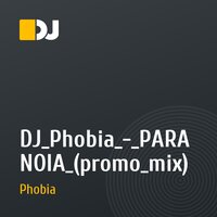 DJ_Phobia_-_PARANOIA_(promo_mix)