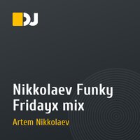 Nikkolaev Funky Fridayx mix