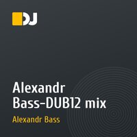 Alexandr Bass-DUB12 mix