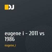 eugene i - 2011 vs 1986
