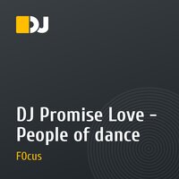 DJ Promise Love - People of dance
