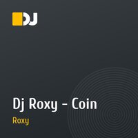 Dj Roxy - Coin