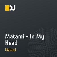 Matami - In My Head