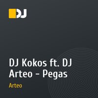DJ Kokos ft. DJ Arteo - Pegas