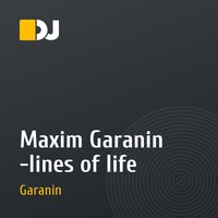 Maxim Garanin -lines of life