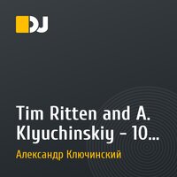 Tim Ritten and A. Klyuchinskiy - 100 Miles Away (Original mix)
