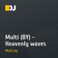 Multi (BY) - Heavenly waves