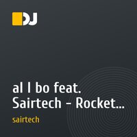  al l bo feat. Sairtech - Rocket Star (Sairtech Remix)