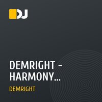 DEMRIGHT - HARMONY (Original Mix)