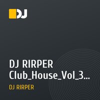 DJ RIRPER Club_House_Vol_3_31.12.2012