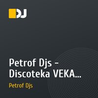 Petrof Djs - Discoteka VEKA 2012 (Live)