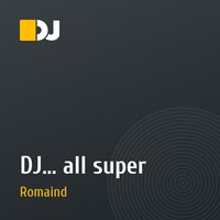 DJ... all super