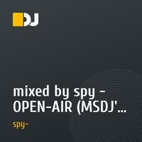 mixed by spy - OPEN-AIR (MSDJ's) 15.07.10