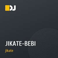 JIKATE-BEBI