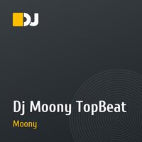 Dj Moony TopBeat