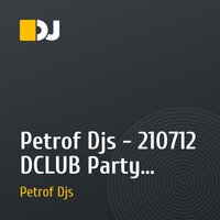 Petrof Djs - 210712 DCLUB Party Moon Edition at el Bosco club