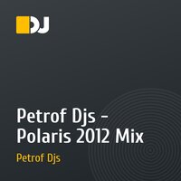 Petrof Djs - Polaris 2012 Mix