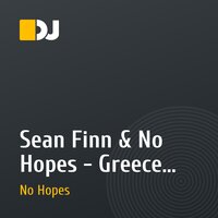 Sean Finn & No Hopes - Greece 2000 (No Hopes Mix)