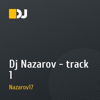 Dj Nazarov   -   track 1