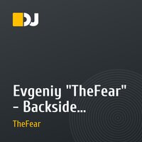 Evgeniy "TheFear" - Backside (05-07-2011)