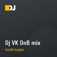 Dj VK DnB mix