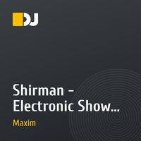 Shirman - Electronic Show @ EDM U.S.A. Radio