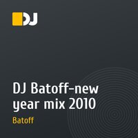 DJ Batoff-new year mix 2010
