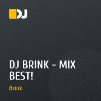 DJ BRINK - MIX BEST!