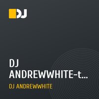 DJ ANDREWWHITE-the element of trance