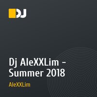Dj AleXXLim - Summer 2018