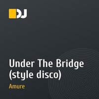 Under The Bridge (style disco)