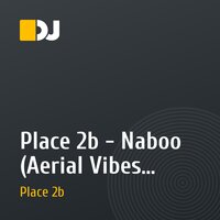 Place 2b - Naboo (Aerial Vibes Recordings)