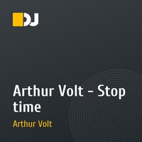 Arthur Volt - Stop time