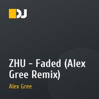 ZHU - Faded (Alex Gree Remix)