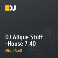 DJ Alique Stuff -House 7_40