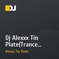 Dj Alexxx Tin Plate(Trance Party-live)