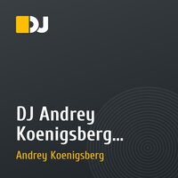 DJ Andrey Koenigsberg - Best Latin house mix