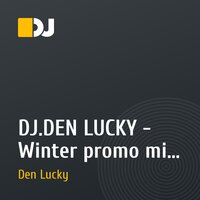 DJ.DEN LUCKY - Winter promo mix 2