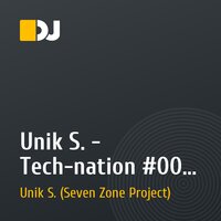 Unik S. - Tech-nation #001 (20.11.2010)