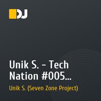 Unik S. - Tech Nation #005 (11.04.2011)
