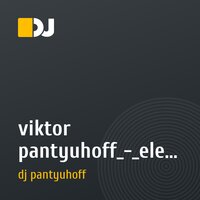 viktor pantyuhoff_-_electro_house_2010_club_mix