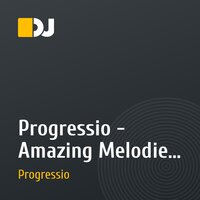 Progressio - Amazing Melodies 016