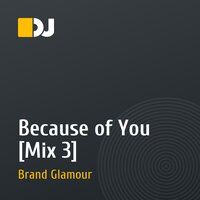 Because of You [Mix 3]