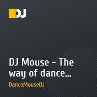 DJ Mouse - The way of dance [Episode 5]