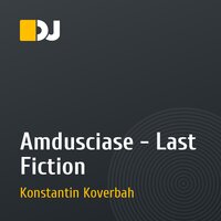 Amdusciase - Last Fiction