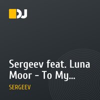 Sergeev feat. Luna Moor - To My Face (Original Mix)
