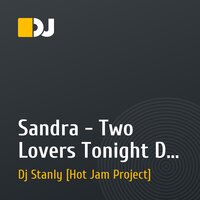 Sandra - Two Lovers Tonight Dj Stanly Remix 125