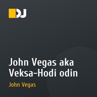 John Vegas aka Veksa-Hodi odin